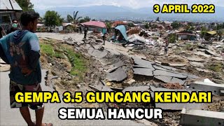 Info Bencana Alam Hari Ini Gempa Bumi Guncang Kendari, Semua Porak Poranda