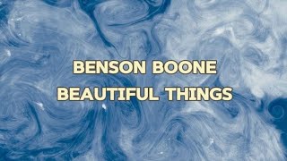 Benson Boone-Beautiful Things (lyrics)