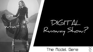 What is a Digital Runway Show?