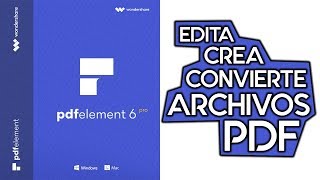 PDFelement 6 PRO / Edita, convierte y crea archivos PDF