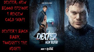 Dexter New Blood Episode 1 Review Dexter's BACK!