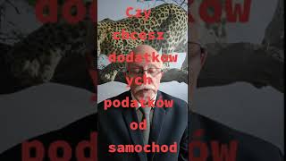 Czy chcesz dodatkowych podatków od samochodów? @Adamozinski105