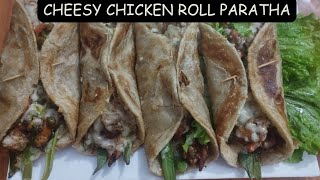 Chicken Cheese Roll Paratha Recipe | Crispy Chicken Paratha Roll | Ramzan Special Recipes Day 12