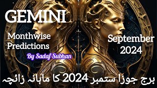 Gemini ♊ September 2024 Monthly Horoscope Astrology Sadaf Subhan