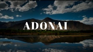 Adonai - Spending time in God's presence | worship instrumental |