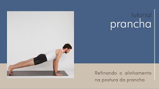 Como fazer a postura da prancha (phalakasana ou kumbhakasana) - Tutorial