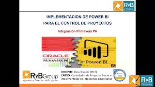 Implementación Power BI para Control de Proyectos (Integración Primavera P6) - Excel - Parte I