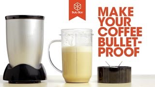 Bulletproof Your Coffee in 5 Steps