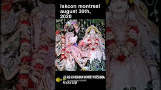 Iskcon montreal august 30th, 2020