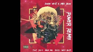 Kanye West & Mike Dean - POWER (Remix) (feat. JAY-Z, Meek Mill, Jeezy, Swizz Beatz)