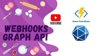 Creating Webhooks for Microsoft Graph API with Azure Functions (Real Demo)