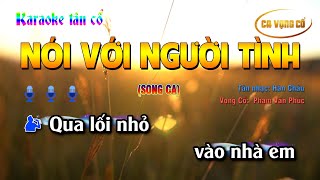 [KARAOKE] TÂN CỔ NÓI VỚI NGƯỜI TÌNH| SONG CA| TUYẾT NHI OGRAN