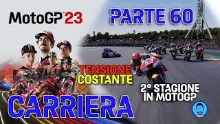 MotoGP 23 - INIZIO SECONDA STAGIONE IN MOTOGP - CARRIERA PARTE 60