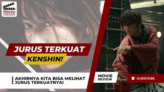 Jurus-Jurus Terkuat Battousai di film Live Action Rurouni Kenshin | Movie Review