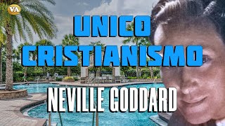 ÚNICO CRISTIANISMO DE NEVILLE GODDARD