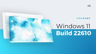 Windows 11 Build 22610