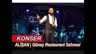 Alişan Günay Restaurant Sahnesi