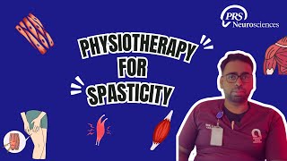 What Are Effective Physiotherapy Treatments for Managing Spasticity?| Physiotherapy Rehabilitation|