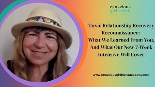 Toxic Relationship Recovery Reconnaissance: What Our New 7-Week Intensive Will Cover