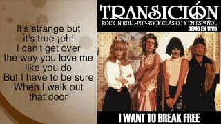 TRANSICION - I WANT TO BREAK FREE