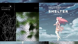 Mirror x Shelter Mashup (Porter Robinson, Madeon)