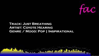 ♪♬ Just Breathing ♬ Coyote Hearing ♬ Pop | Inspirational ♪ Background Royalty FREE Music Download ♪♬