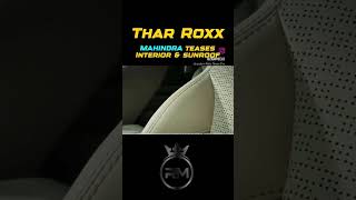 Thar Roxx Teases Interior & Sunroof #youtubeshorts #shorts #viralvideo #trending #reels #automobile