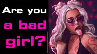 are you a bad girl? personality test