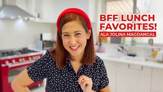 BFF Lunch Favorites ala Jolina Magdangal