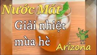 Nước Mát giải nhiệt cái nóng mùa hè Arizona Mỹ | Dung Võ Vàm Cỏ