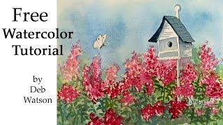 Free Watercolor Tutorial by Deb Watson - Loosen Up With Easy Watercolor Flowers