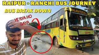 RAIPUR to RANCHI BUS Journey in Naveen travels 2+1 seater/sleeper Bus