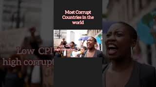 TOP 10 Most Corrupt Countries EXPOSED! 🚨 You Won't Believe #7! 🤯 #facts