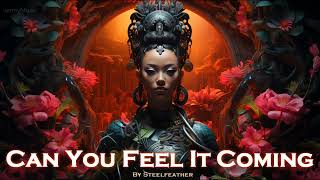 EPIC POP | ''Can You Feel It Coming'' by Steelfeather