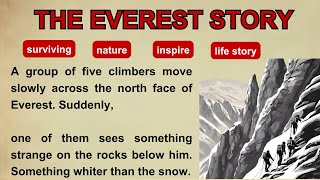 Learn English through story level 2 | The Everest story | improve your English | Graded reader