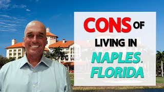 Pros and Cons of Living In Naples, Florida | Part 2 (You NEED To Watch This Before Moving!)