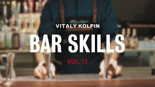 Bar Skills by Vitaly Kolpin vol. 13 (+ english subtitles)