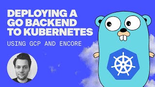 How to deploy a Golang Backend to Kubernetes