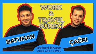 WORK & TRAVEL SÜRECİ NASIL İLERLİYOR? | Batuhan Şen ve Çağrı Bağcı sizler için yanıtladı!