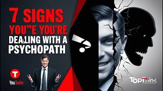 7 Clear Signs You’re Dealing with a Psychopath #signsofapsychopath #psychopath