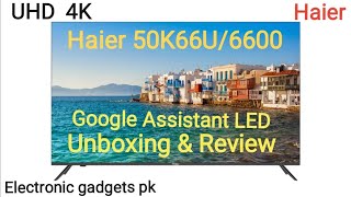 Haier LED LE50K6600UG-50" Android LED-Haier Pakistan | Complete Review