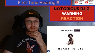 First Time Hearing!!! / The Notorious B.I.G. - Warning (Reaction)