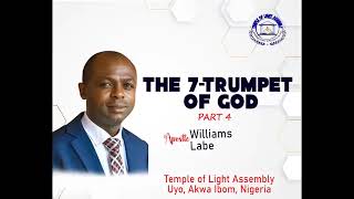 THE 7-TRUMPET OF GOD PT 4 | APOSTLE WILLIAMS LABE | MARCH 2024