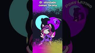 El olvidado censo brony  #datosponylatino #mylittlepony #fandom #shorts