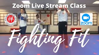 Zoom Live Stream Class: Fighting Fit 01/04/20