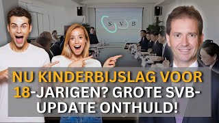 Nu Kinderbijslag voor 18-jarigen? Grote SVB-update onthuld!