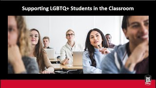 Supporting LGBTQ+ Students in the Classroom (3/8/2024)