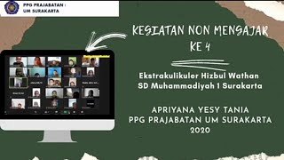 KEGIATAN NON MENGAJAR KE-4 MAHASISWA PPG PRAJABATAN UM SURAKARTA TAHUN 2020