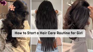 How to Start a Hair Care Routine for Girl