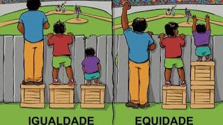 Igualdade, equidade e espiritualidade - Como devemos tratar aos outros?